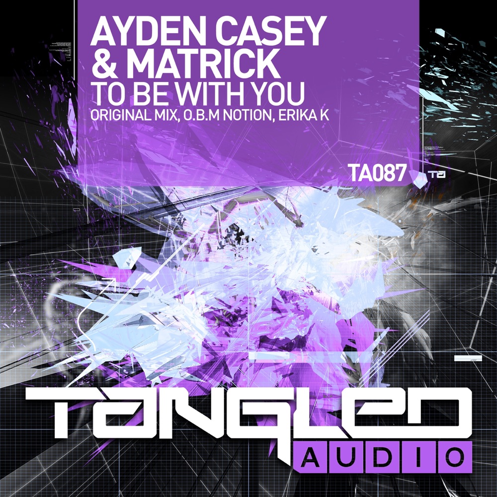 Обложка альбома «To Be With You - EP» — Ayden Casey & MatricK