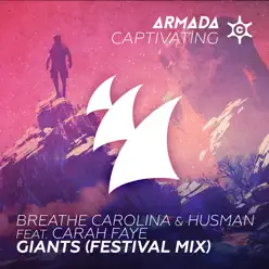 Giants (feat. Carah Faye) [Festival Mix] - Single - Breathe Carolina