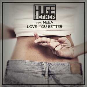 Love you better (feat. Neea) - Single
