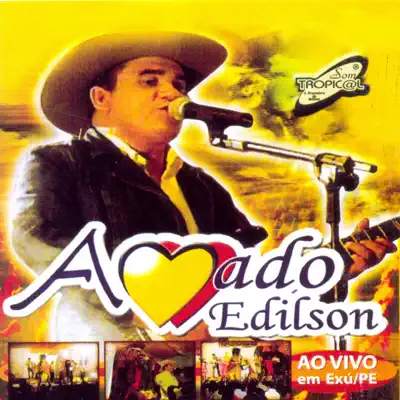 Ao Vivo em Exú - Amado Edílson Ao Vivo em Exú - Amado Edílson