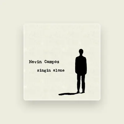 Listen to Nevin Campos, watch music videos, read bio, see tour dates & more!