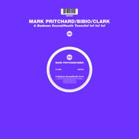 A Badman Sound / Heath Town / Inf Inf Inf Inf - Single - Mark Pritchard, Bibio & Clark