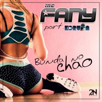 Bunda no Chão (feat. Koruja) - Single - Mc Fany