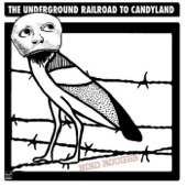 The Underground Railroad To Candyland - (I'm) Russian Roulette