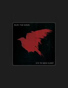 Listen to Bury the Wren, watch music videos, read bio, see tour dates & more!