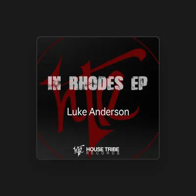 Listen to Luke Anderson, watch music videos, read bio, see tour dates & more!