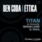 Titan - Ben Coda & Ettica lyrics