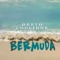 Bermuda - Drevo Coolidge lyrics