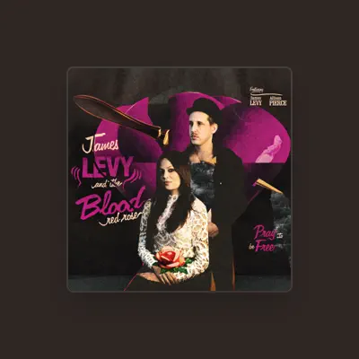 Listen to James Levy and the Blood Red Rose, watch music videos, read bio, see tour dates & more!