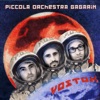 Piccola Orchestra Gagarin