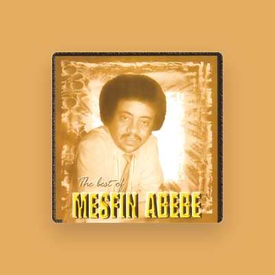 Escucha a Mesfin Abebe, mira vídeos musicales, lee la biografía, consulta fechas de giras y mucho más.