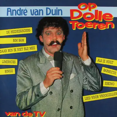 Op Dolle Toeren - Andre van Duin