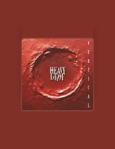 Listen to Heavy Drop, watch music videos, read bio, see tour dates & more!