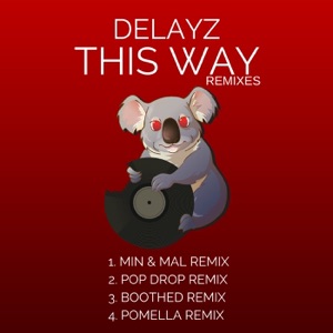 This Way (Remixes) - EP