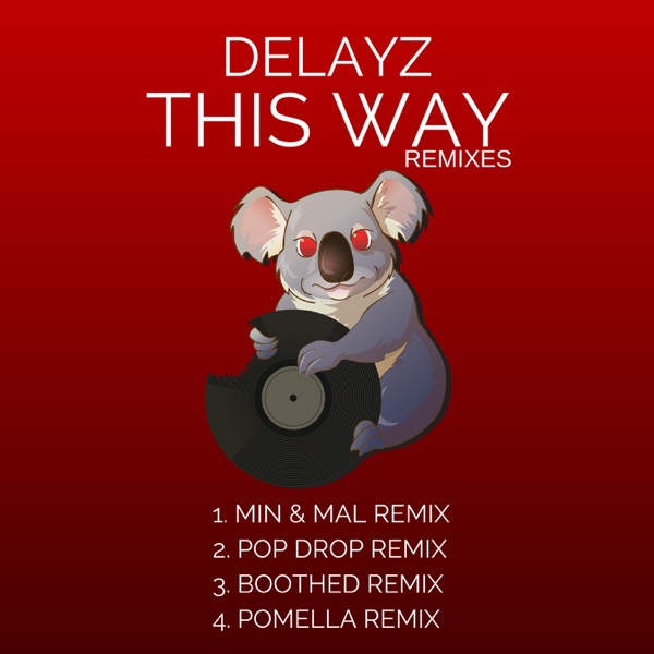 This Way (Remixes) - EP