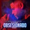 Obsesionado (Farruko Remix) - Nico Melody lyrics