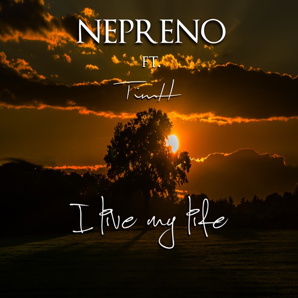 I Live My Life (feat. TimH) - EP
