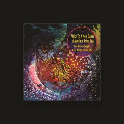 Listen to Acid Mothers Temple & The Melting Paraiso U.F.O., watch music videos, read bio, see tour dates & more!