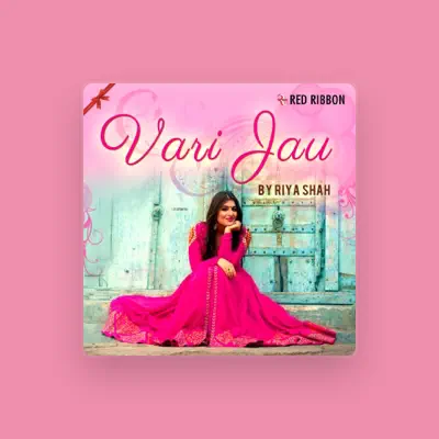 Listen to Riya Shah, watch music videos, read bio, see tour dates & more!