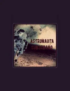 Listen to Astronauta Suburbano, watch music videos, read bio, see tour dates & more!