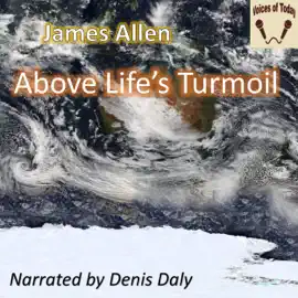 Above Life's Turmoil (Unabridged)