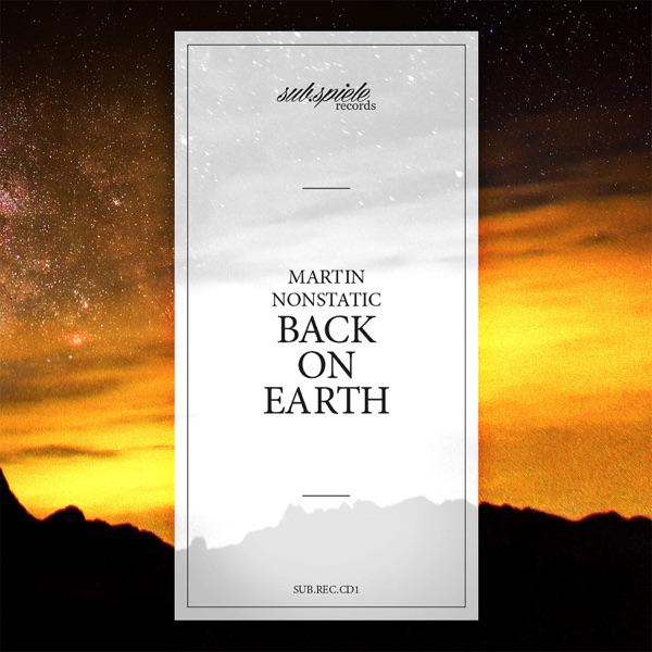 Back on Earth - Martin Nonstatic