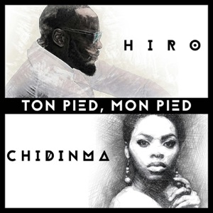 Ton pied, mon pied (feat. Chidinma)