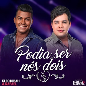 Podia Ser Nós Dois (feat. Maiara & Maraisa) [Ao Vivo]