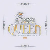 Queen — Bianca Clarke