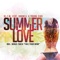 Summer Love (feat. Darnell & Young Sixx) - DJ - T. M. lyrics