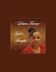 Listen to Dawn Turner, watch music videos, read bio, see tour dates & more!
