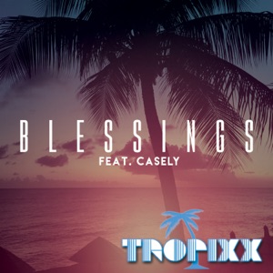 Blessings (feat. Casely)