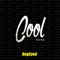 Cool - DVNE lyrics
