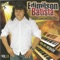 Ainda Te Amo - Edimilson Batista lyrics