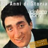 Tony Dallara: 80 Anni di Storia, Per tutta la vita