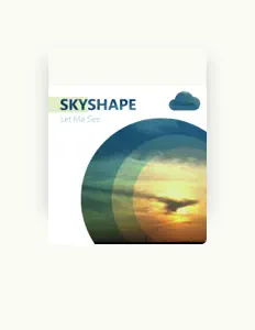 Ouça Skyshape, assista a videoclipes, leia a biografia, veja as datas das turnês e mais!