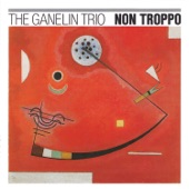 The Ganelin Trio - Non Troppo I