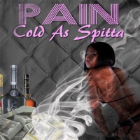 Pain - EP - Cold As Spitta