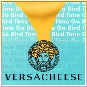 Versacheese