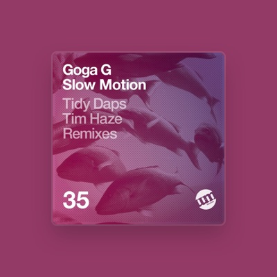 Listen to Goga G, watch music videos, read bio, see tour dates & more!