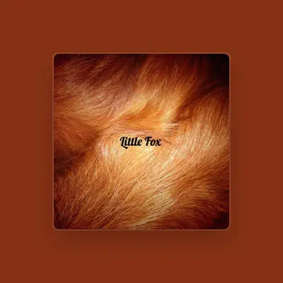 Listen to Little Fox, watch music videos, read bio, see tour dates & more!