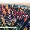 CITY GROOVIN' JAZZ - Presented by Mr.BEATS a.k.a. DJ CELORY ジャケット写真