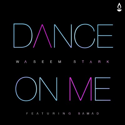 Dance on Me (feat. Samad) - Single