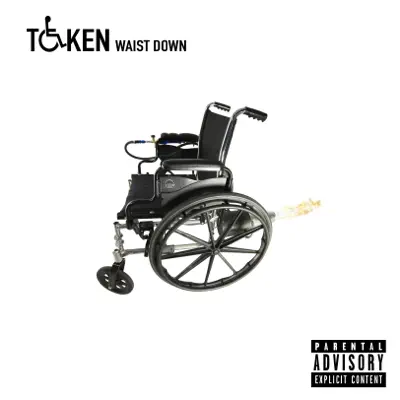 Waist Down - Single - Token