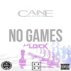 No Games (feat. Loick Essien) - Single