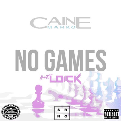 No Games (feat. Loick Essien) - Single