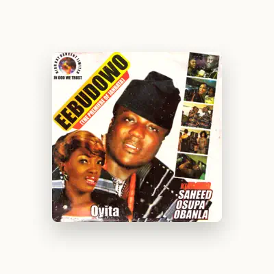 Listen to King Dr. Saheed Osupa Obanla, watch music videos, read bio, see tour dates & more!