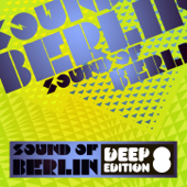 Sound of Berlin Deep Edition, Vol. 8 - Verschiedene Interpreten