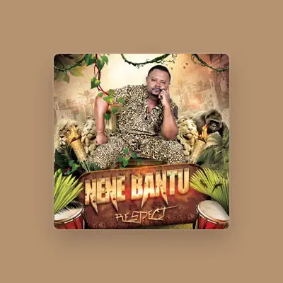Listen to Nene Bantu, watch music videos, read bio, see tour dates & more!