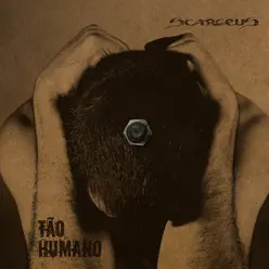 Tão Humano - Scarcéus